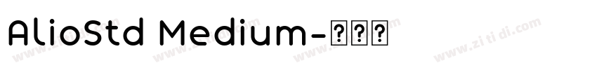 AlioStd Medium字体转换